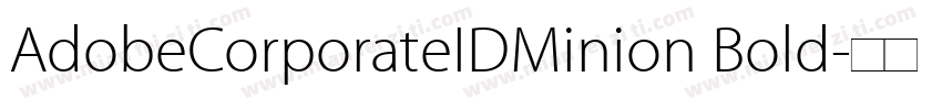 AdobeCorporateIDMinion Bold字体转换